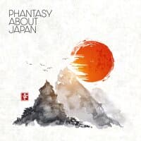 Phantasy About Japan: Fabulous Sounds for Sleep and Meditation