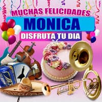 Muchas Felicidades Monica