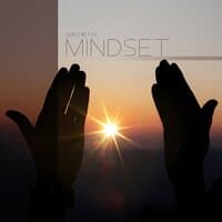 Growth Mindset: Increase Mental Strength