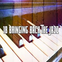 18 Bringing Back the Jazz