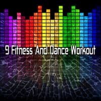 9 Fitness and Dance Workout