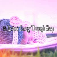 44 Restore Energy Through Sle - EP