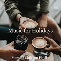 Music for Holidays