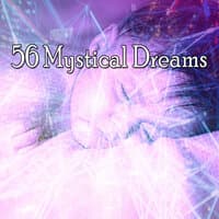 56 Mystical Dreams