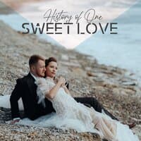 History of One Sweet Love: Smooth Jazz, Jazz Instrumental Background, Nice Evening Relaxation