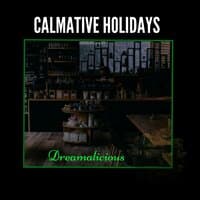 Calmative Holidays - Chillout Music For Summers