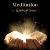 Meditation for Spiritual Growth