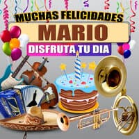 Muchas Felicidades Mario