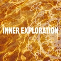 Inner Exploration