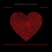 Regrésame Mi Corazón