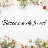 Berceuse de Noël: Piano apaisant