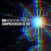 Méditation pour la compréhension de soi: Loisirs, Relaxation, Maîtrise de soi