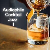 Audiophile Cocktail Jazz 1