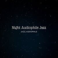 Night Audiophile Jazz