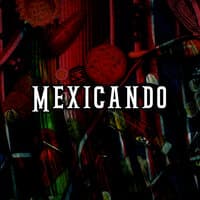 Mexicando