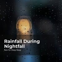 Rainfall During Nightfall