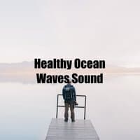 Healthy Ocean Waves Sound