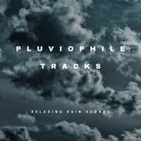 Pluviophile Tracks