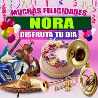 Muchas Felicidades Nora