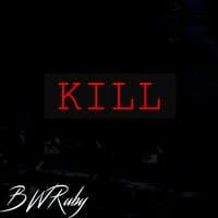 Kill