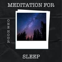 1 Hour of Meditation for Sleep