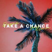 Take a Chance