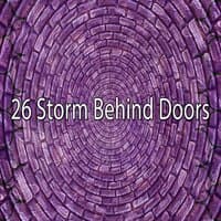 26 Storm Behind Doors