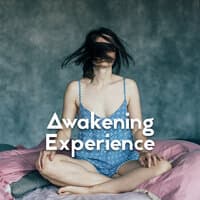 Awakening Experience: Spiritual Meditation Music for Enlightenment