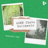 ASMR Chuva Batimento