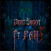 Don't Shoot