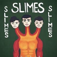 Slimes