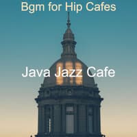 Bgm for Hip Cafes