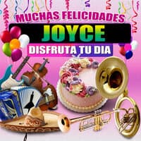 Muchas Felicidades Joyce