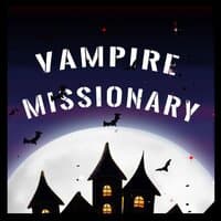 Vampire Missionary