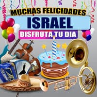 Muchas Felicidades Israel