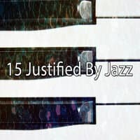 15 Justified by Jazz