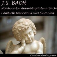 J.S. Bach: Notebook for Anna Magdalena Bach & Complete Inventions and Sinfonias