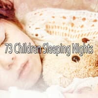 73 Children Sleeping Nights