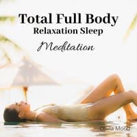 Total Full Body Relaxation Sleep Meditation