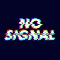 No Signal