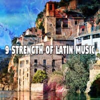 9 Strength of Latin Music