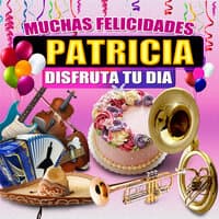 Muchas Felicidades Patricia