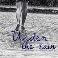 under the rain