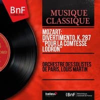 Mozart: Divertimento, K. 287 "Pour la comtesse Lodron"