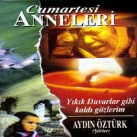 Cumartesi Anneleri/Yikik Duvarlar Gibi Kaldi Gözlerim