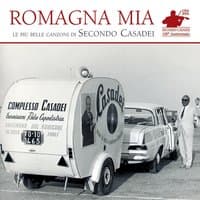 Romagna Mia - Le Più Belle Canzoni Di Secondo Casadei