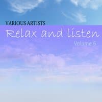 Relax & Listen Vol 6