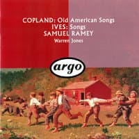 Copland: Old American Songs / Ives: 10 Songs