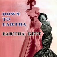 Down to Eartha