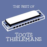 The Best of Toots Thielemans